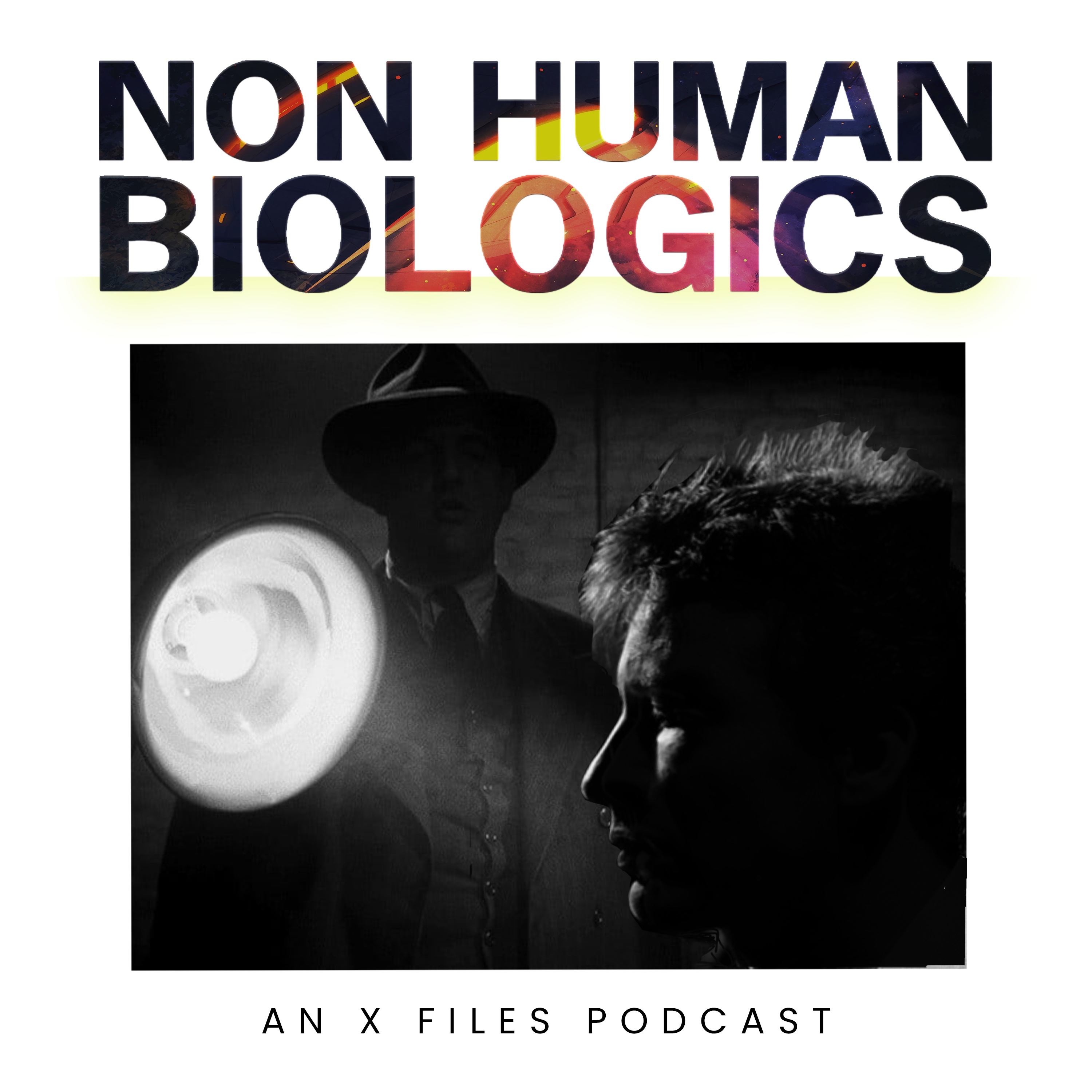 Non Human Biologics: An X-Files Podcast
