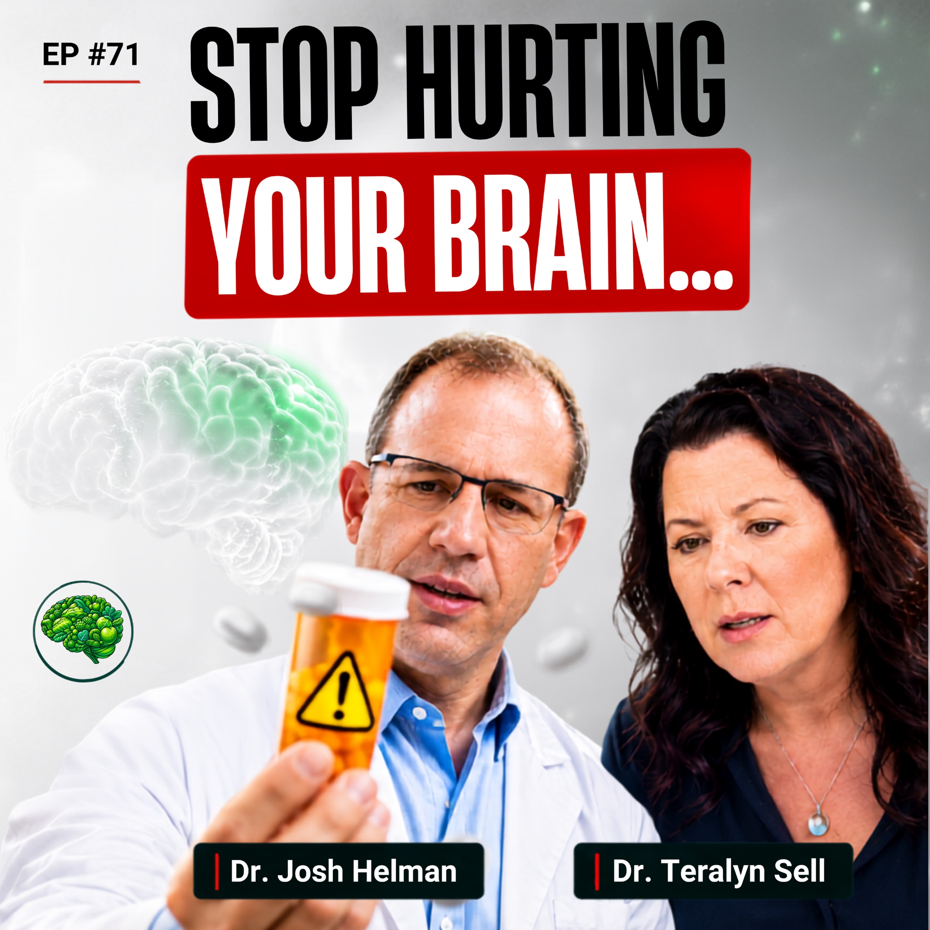 The Truth About Sleeping Pills & Your Brain | Dr. Josh Helman & Dr. Teralyn Sell #71 episode artwork