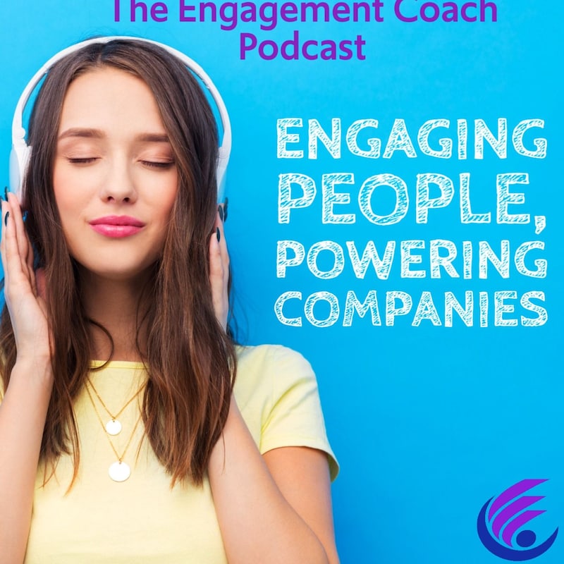 Artwork for podcast Engaging People, Powering Companies - The Leadership Podcast