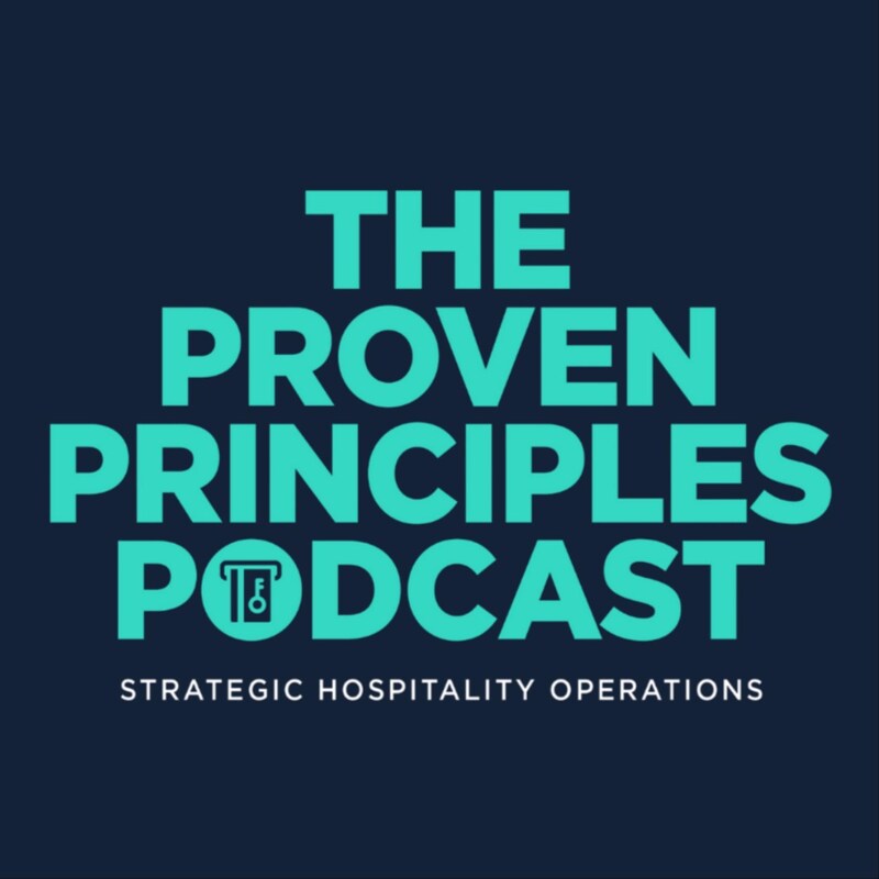 Artwork for podcast The Proven Principles Hospitality Podcast
