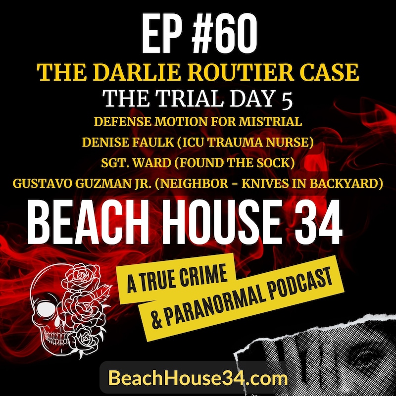Artwork for podcast BeachHouse34 - A True Crime and Paranormal Podcast