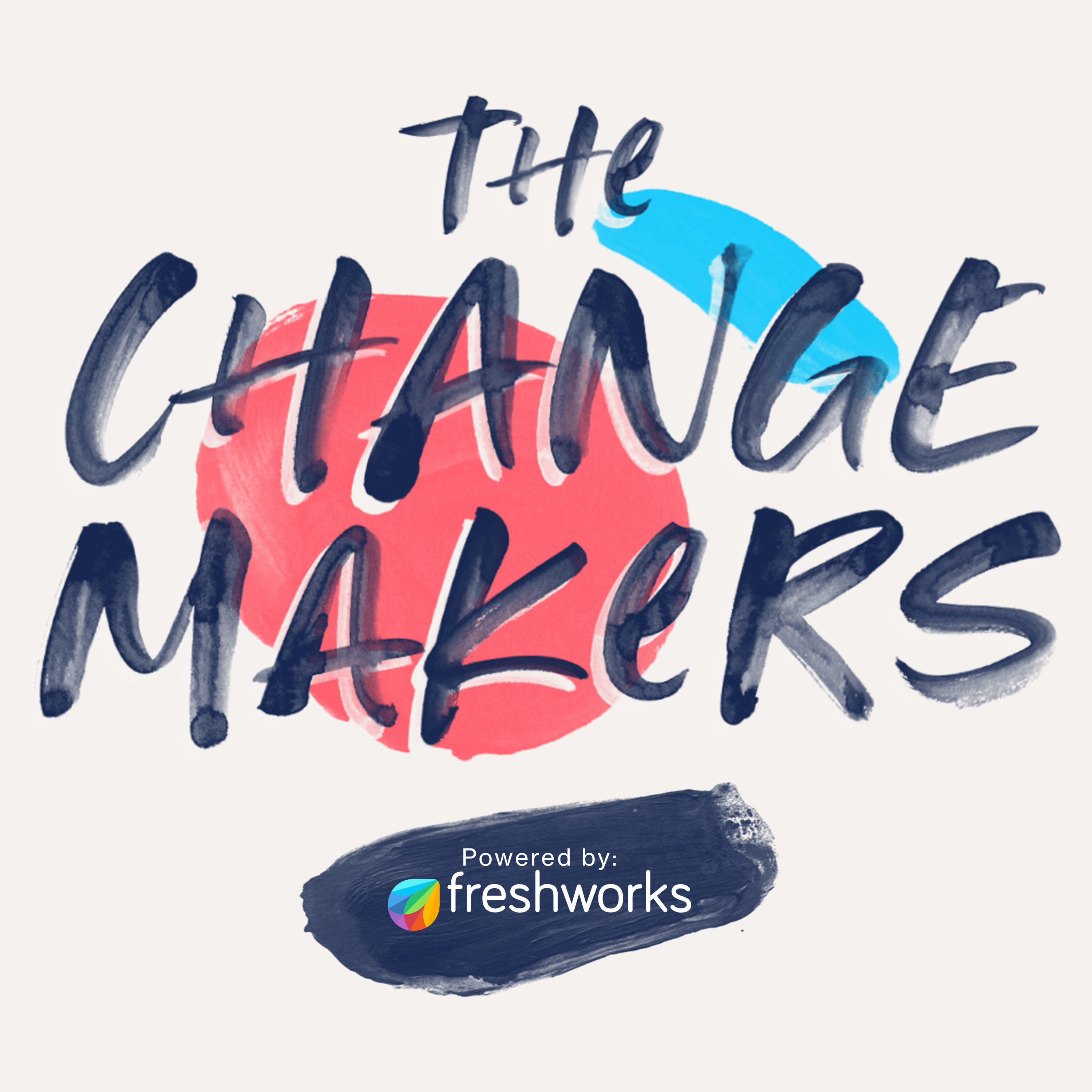 Artwork for podcast The Change Makers