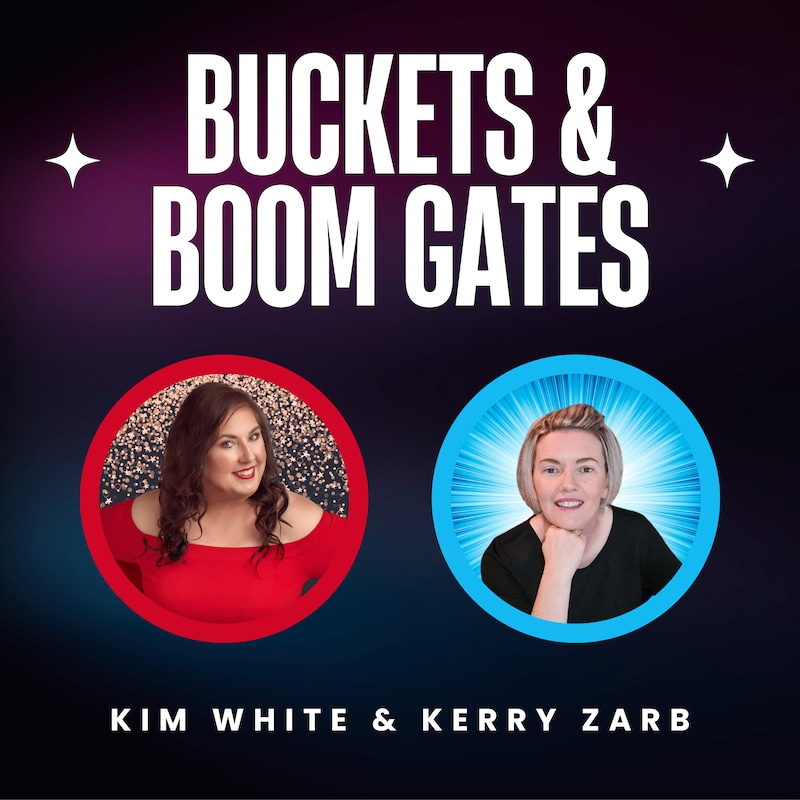 Artwork for podcast Buckets & Boom Gates