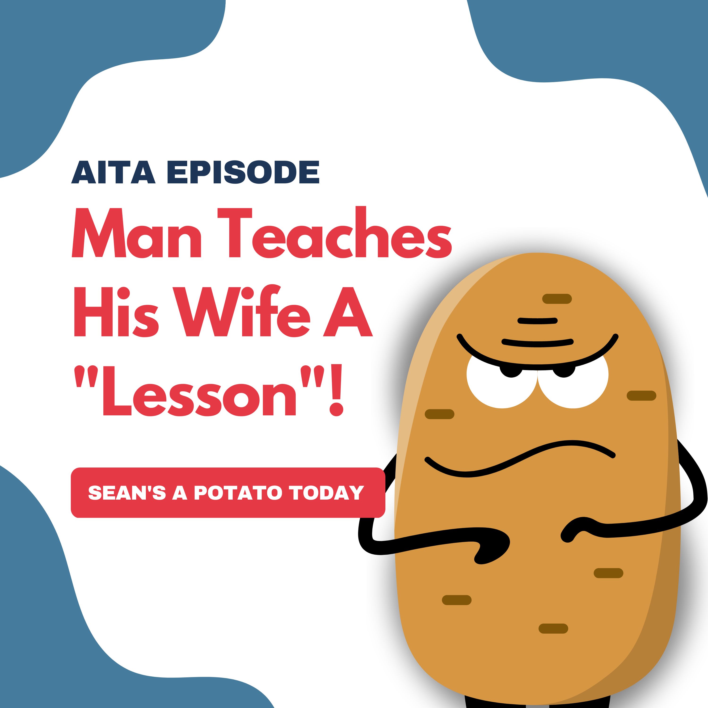 Am I The Asshole | Man Teaches His Wife A "Lesson"! Image