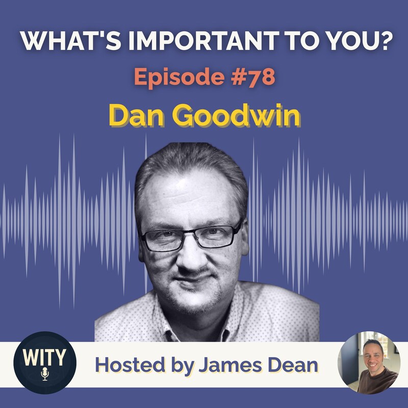 Artwork for podcast What's Important To You?