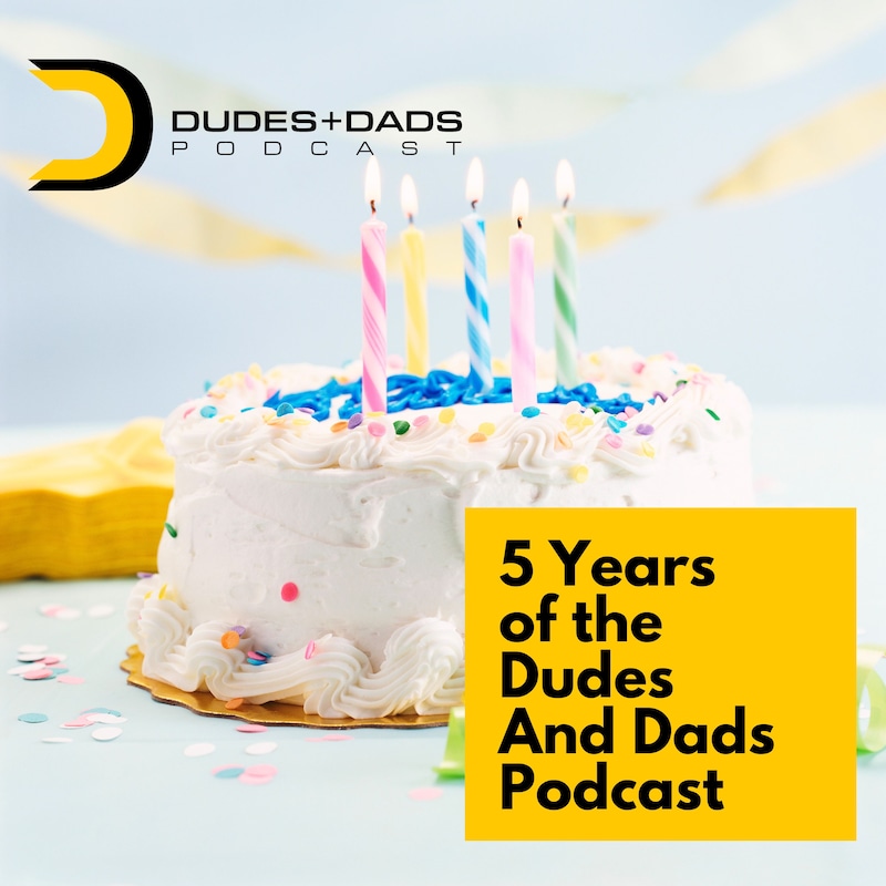 Artwork for podcast Dudes And Dads Podcast