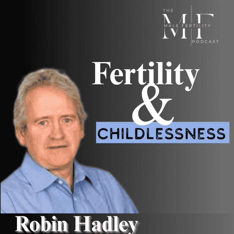 Artwork for podcast The Male Fertility Podcast