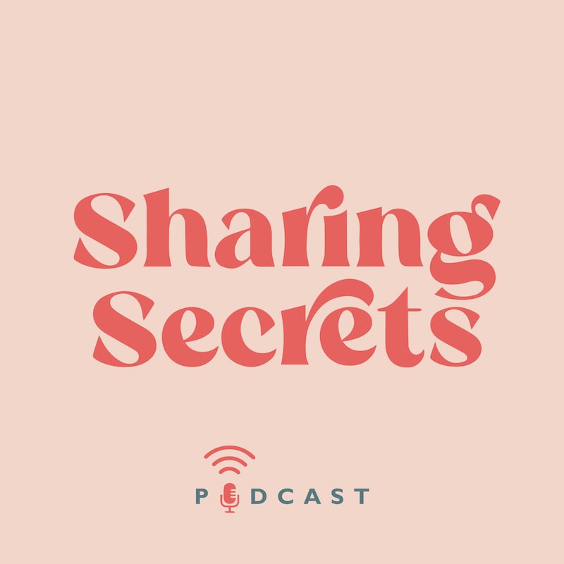 Artwork for podcast Sharing Secrets