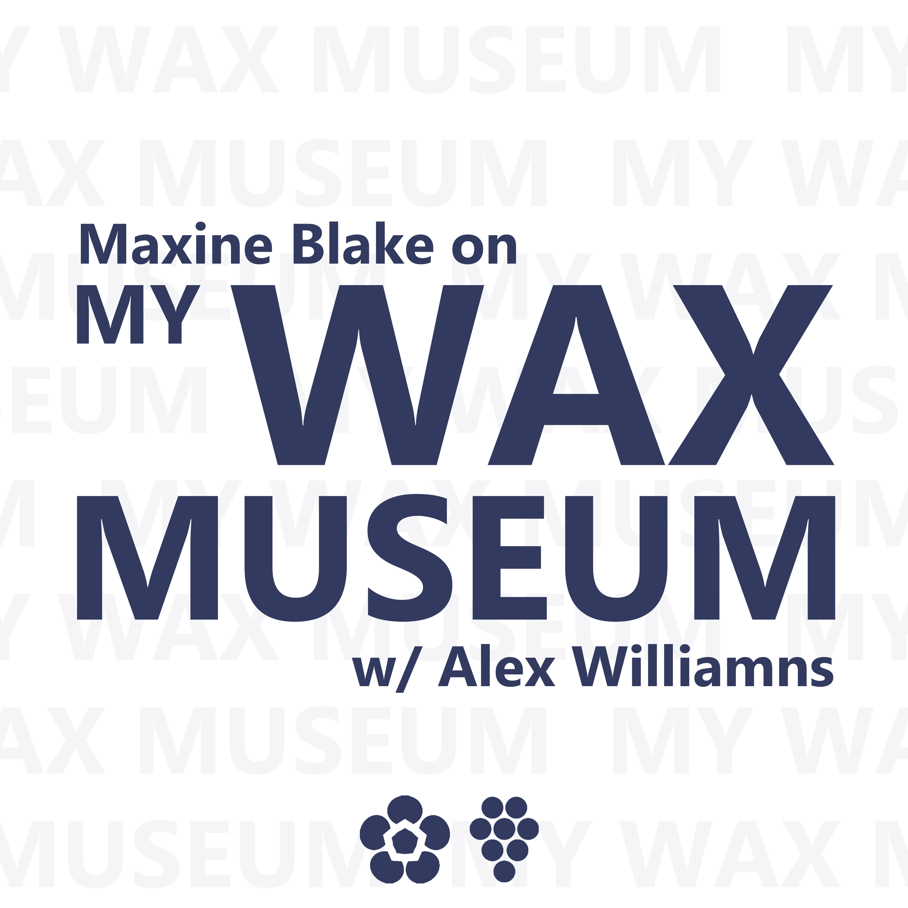 Artwork for podcast My Wax Museum