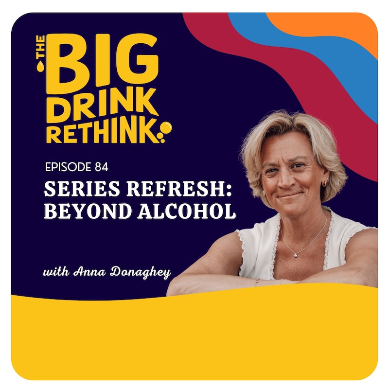 Artwork for podcast The Big Drink Rethink