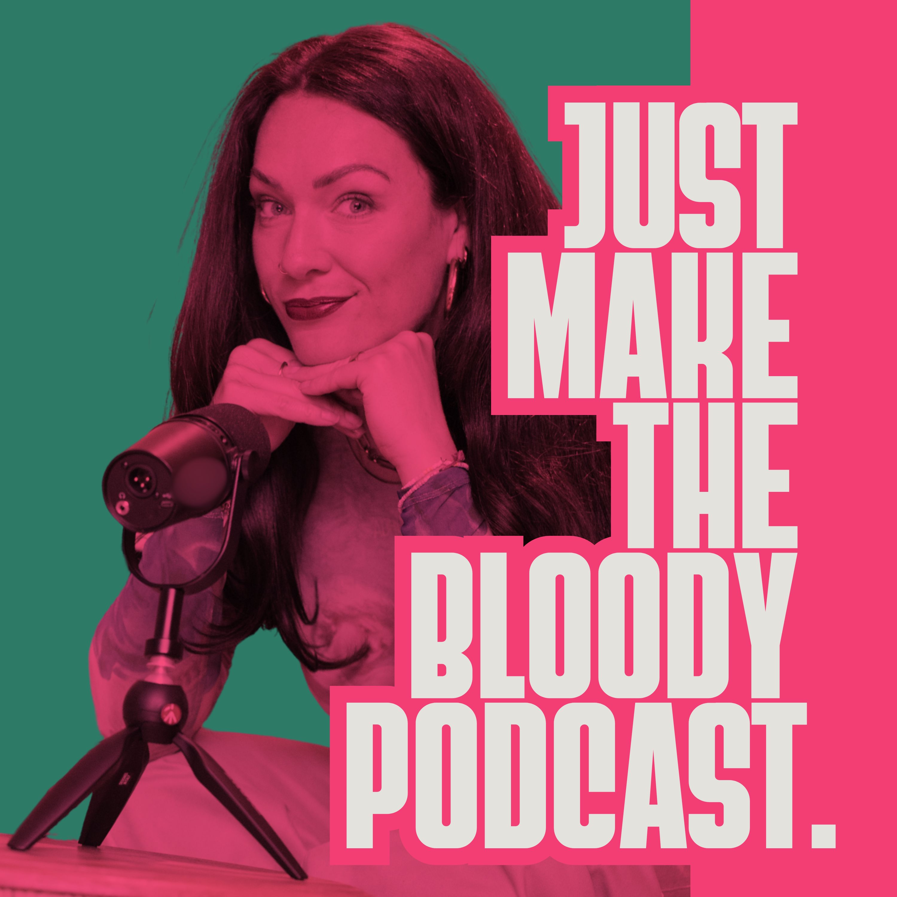 Just Make The Bloody Podcast's artwork