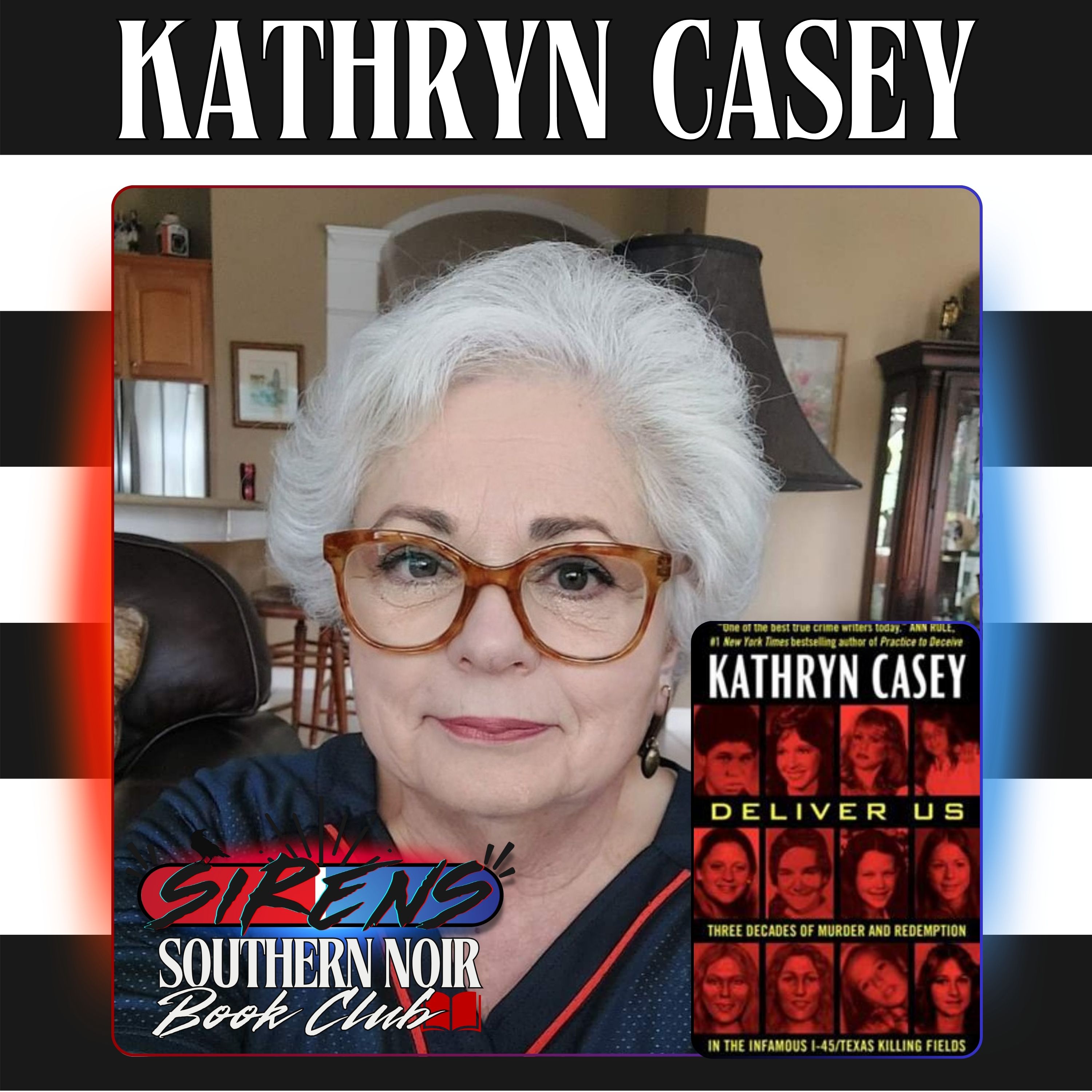 Southern Noir Book Club | Kathryn Casey - Deliver Us: Texas Killing Fields
