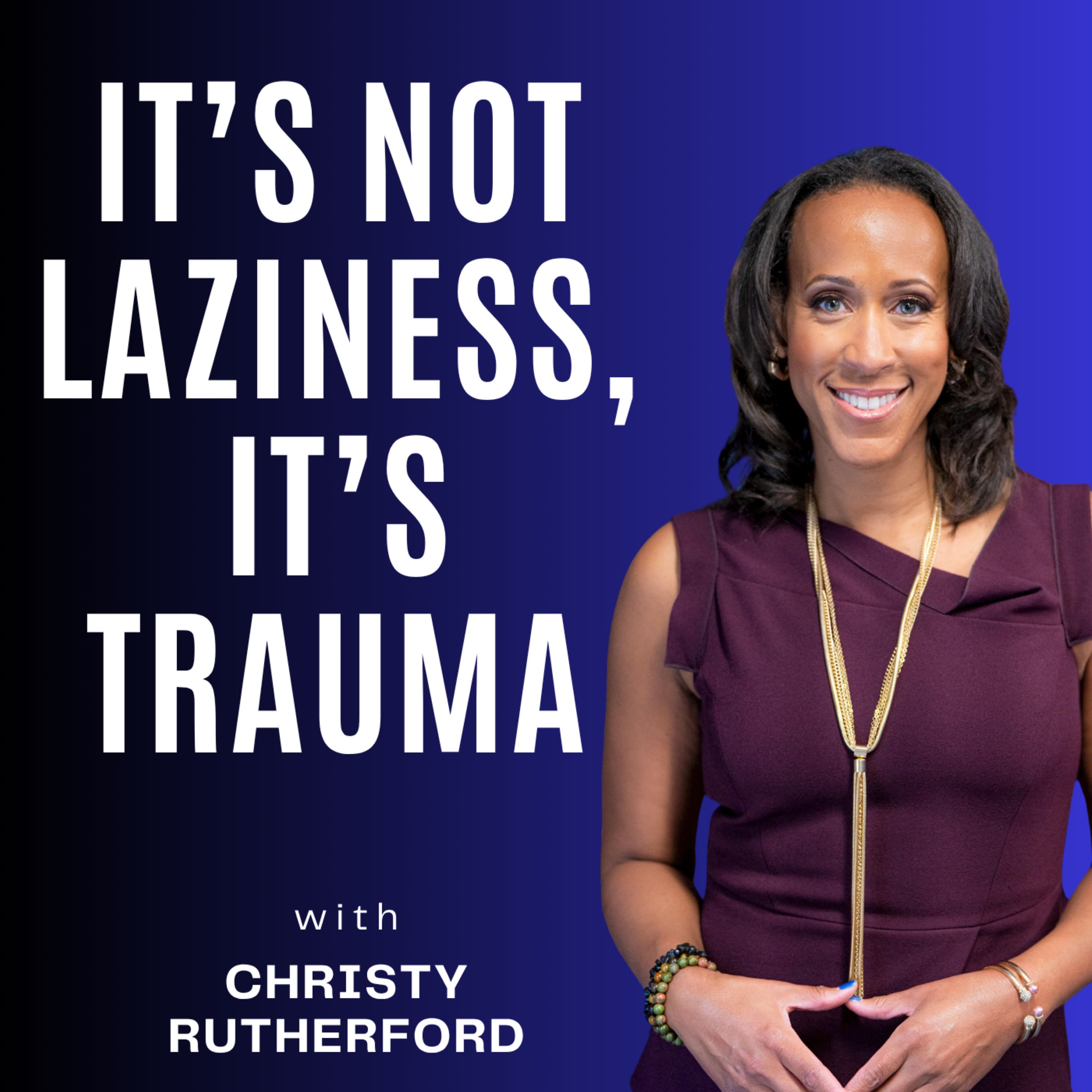 The 5 Trauma Defaults That Are Costing You Millions - $421M Proof  | Christy Rutherford episode artwork