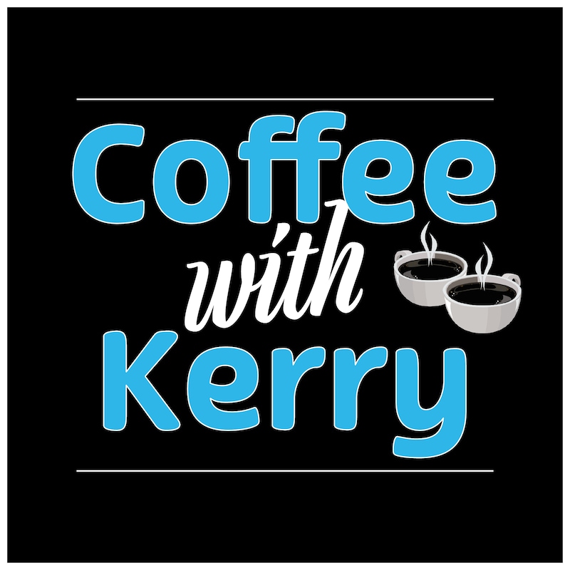 Artwork for podcast Coffee with Kerry