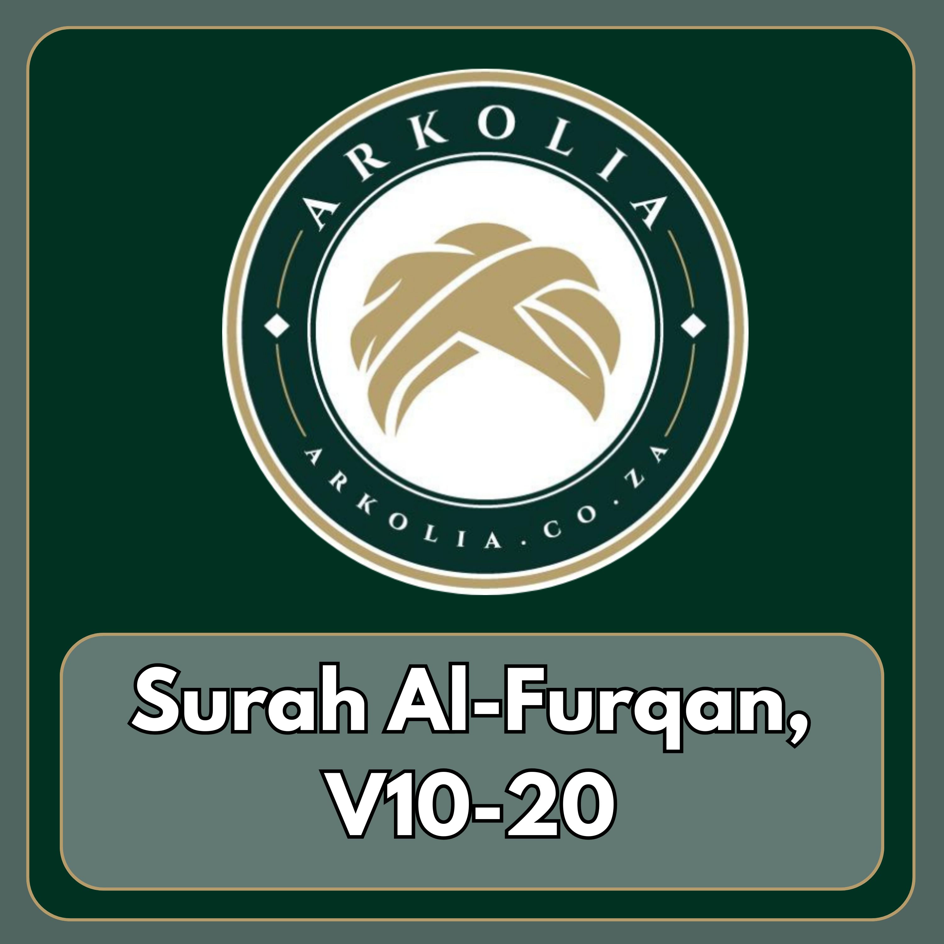Surah Al-Furqan, V10-20 episode artwork