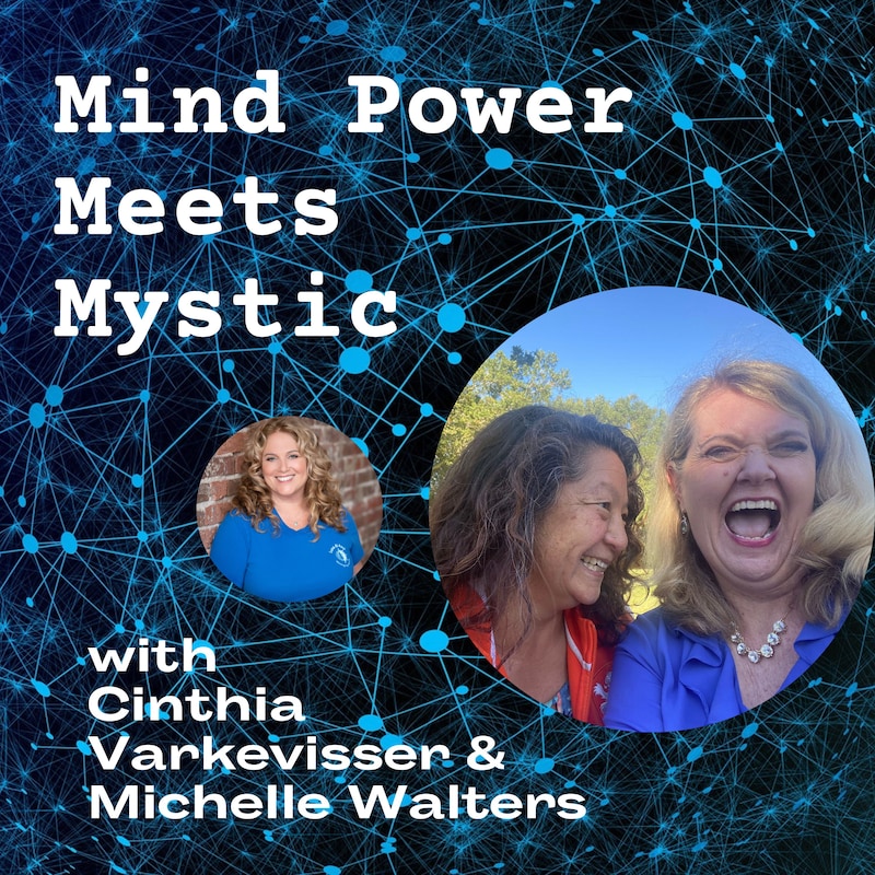Artwork for podcast Mind Power Meets Mystic
