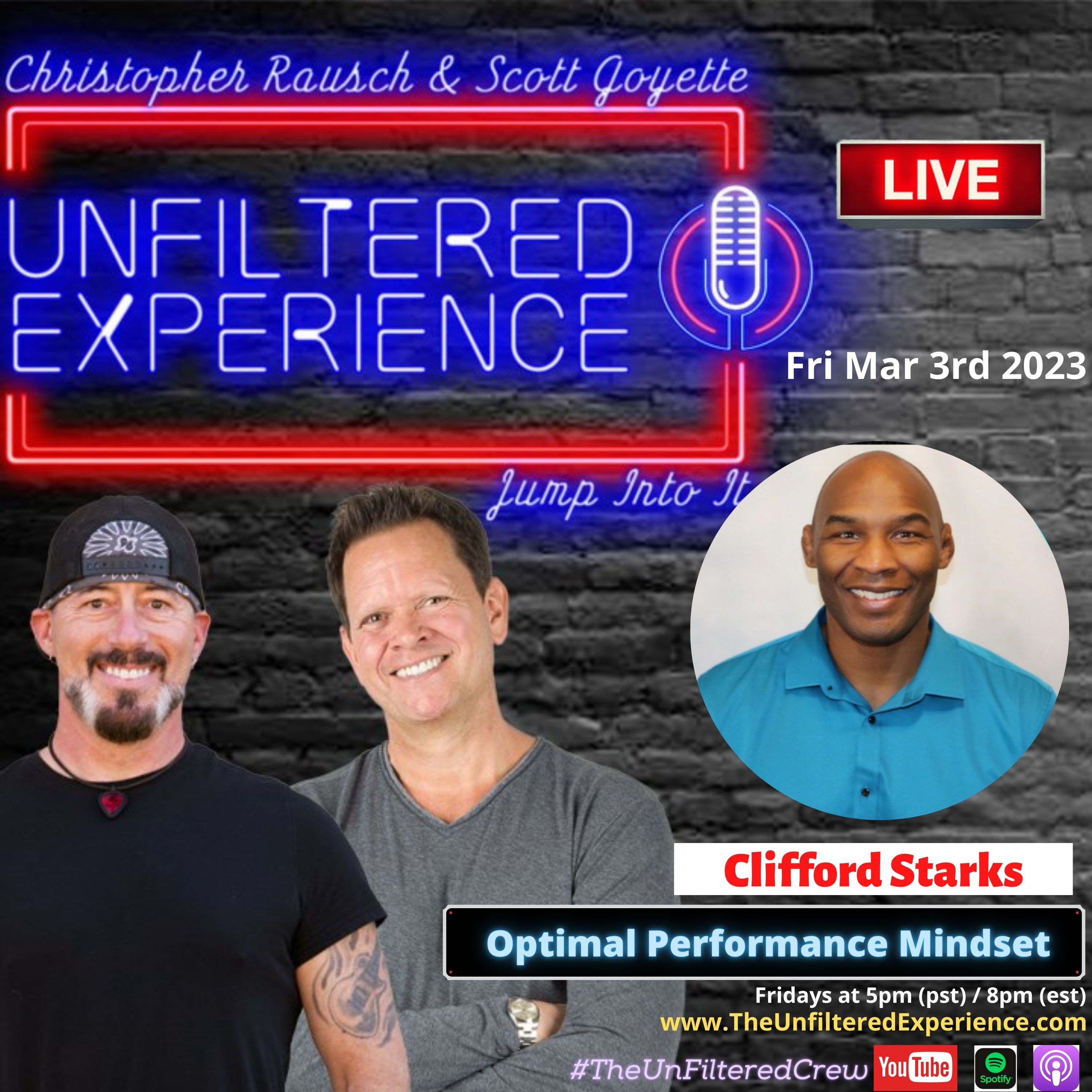 Creating Your Optimal Performance Mindset | Clifford Starks | The Unfiltered Experience