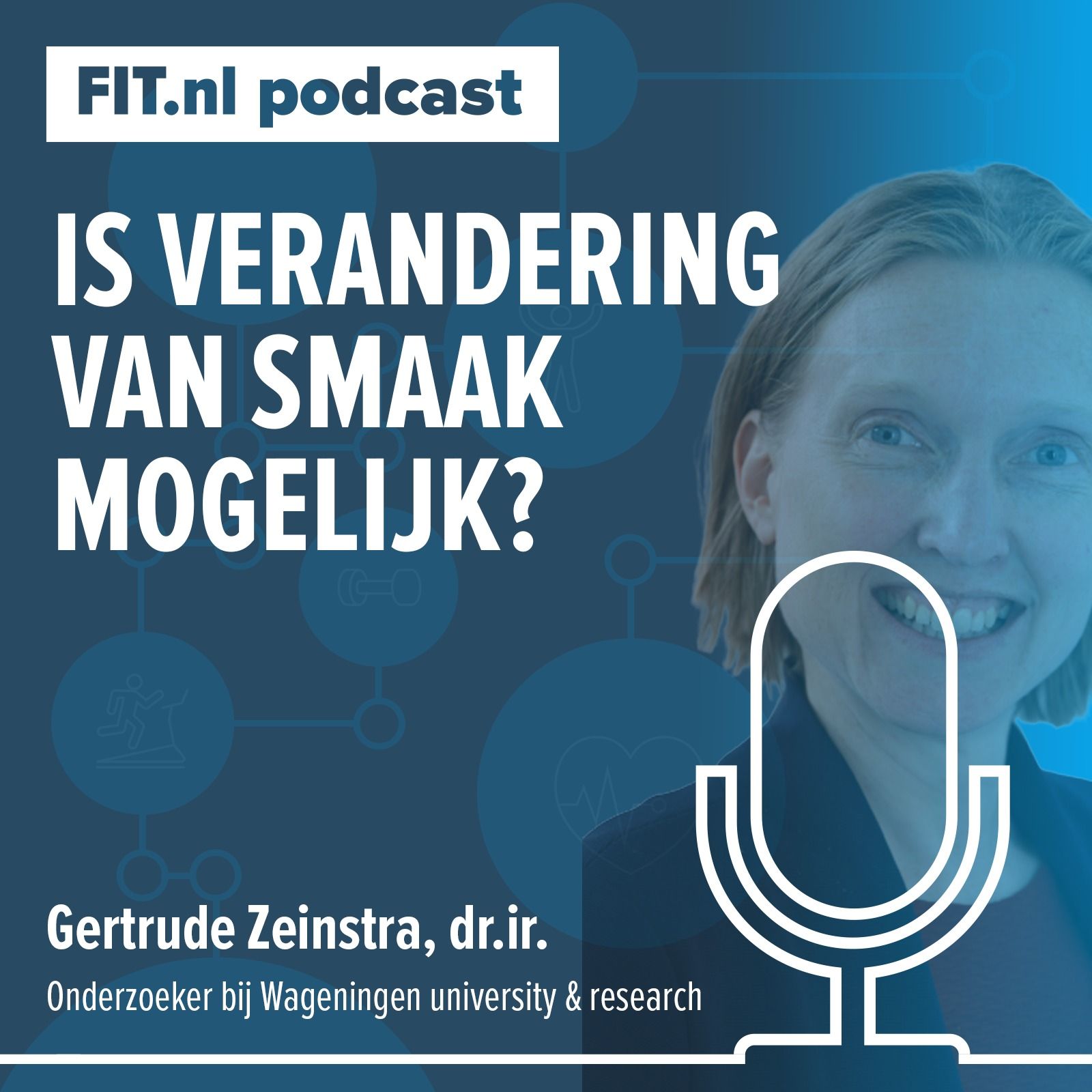 #142: Is smaakverandering van voeding mogelijk? - dr.ir. Gertrude Zeinstra