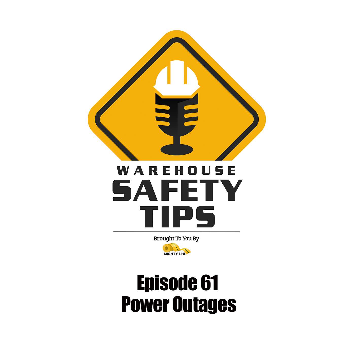 S2 Ep61: Warehouse Safety Tips | Episode 61 | Outages