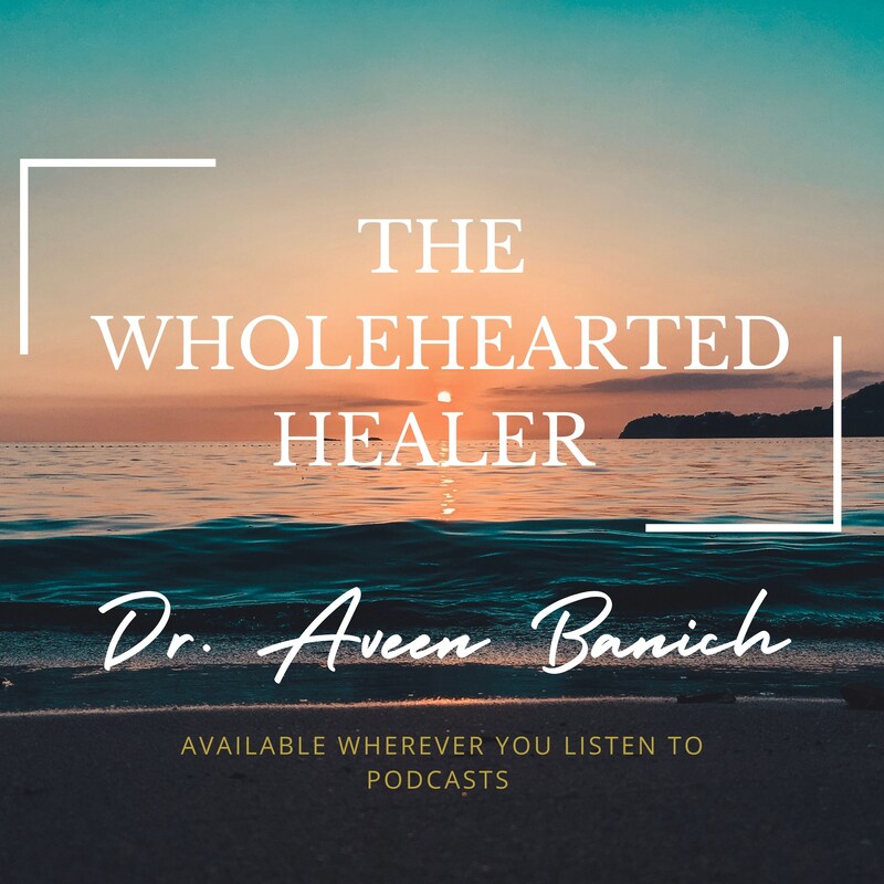Artwork for podcast The WholeHearted Healer