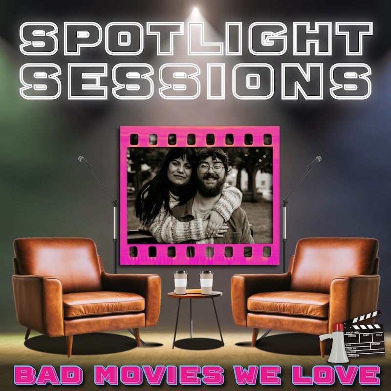 Artwork for podcast Bad Movies We Love