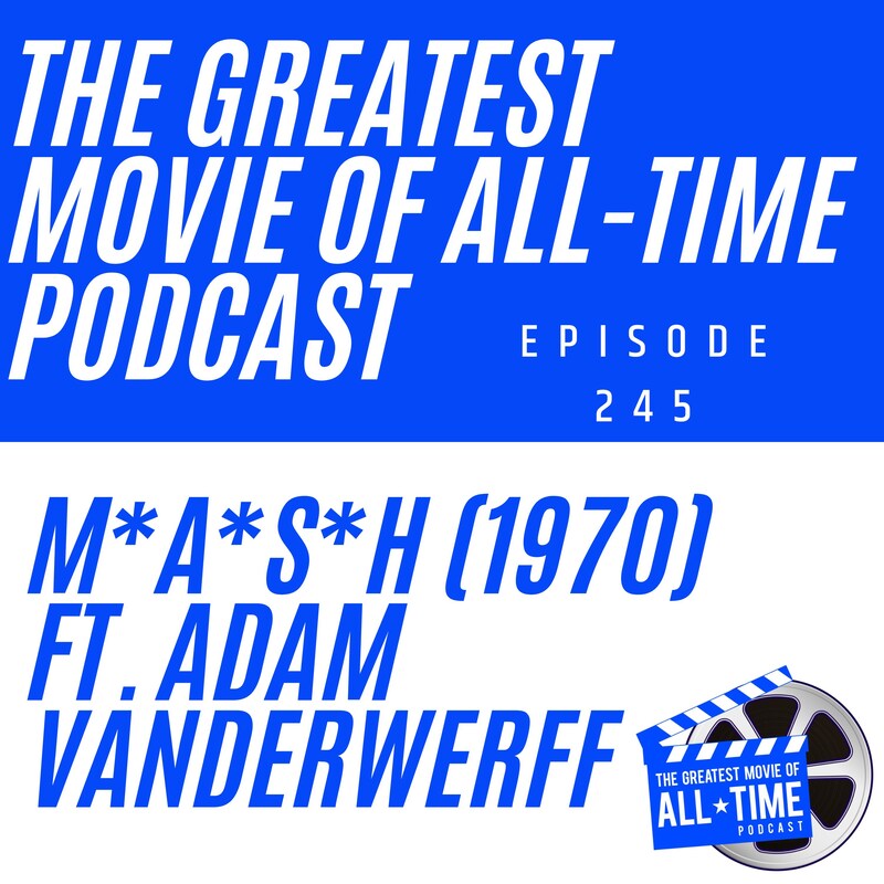 Artwork for podcast Greatest Movie Of All-Time