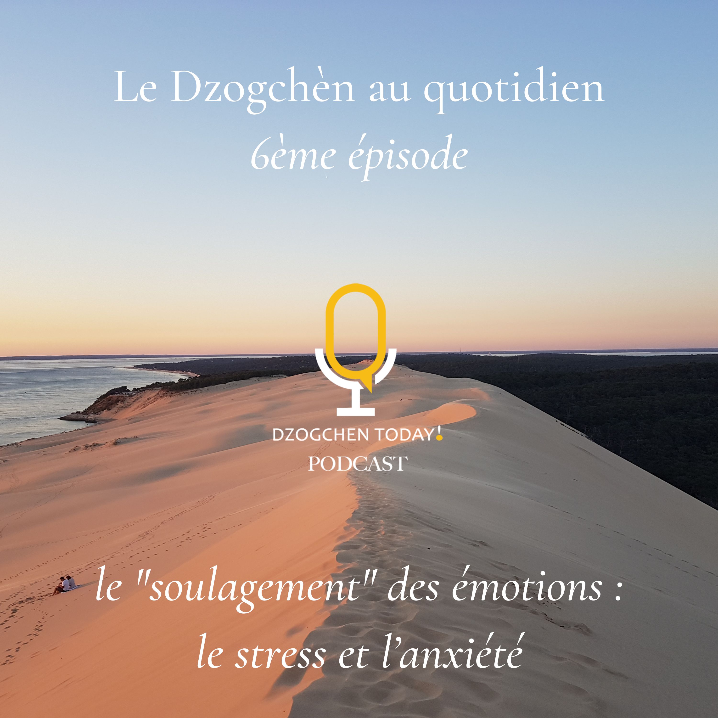 Le Dzogchèn au quotidien