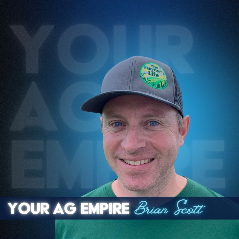 Artwork for podcast Your Ag Empire