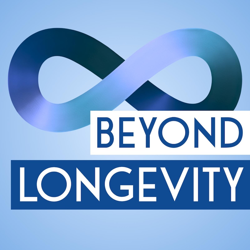 Artwork for podcast Beyond Longevity