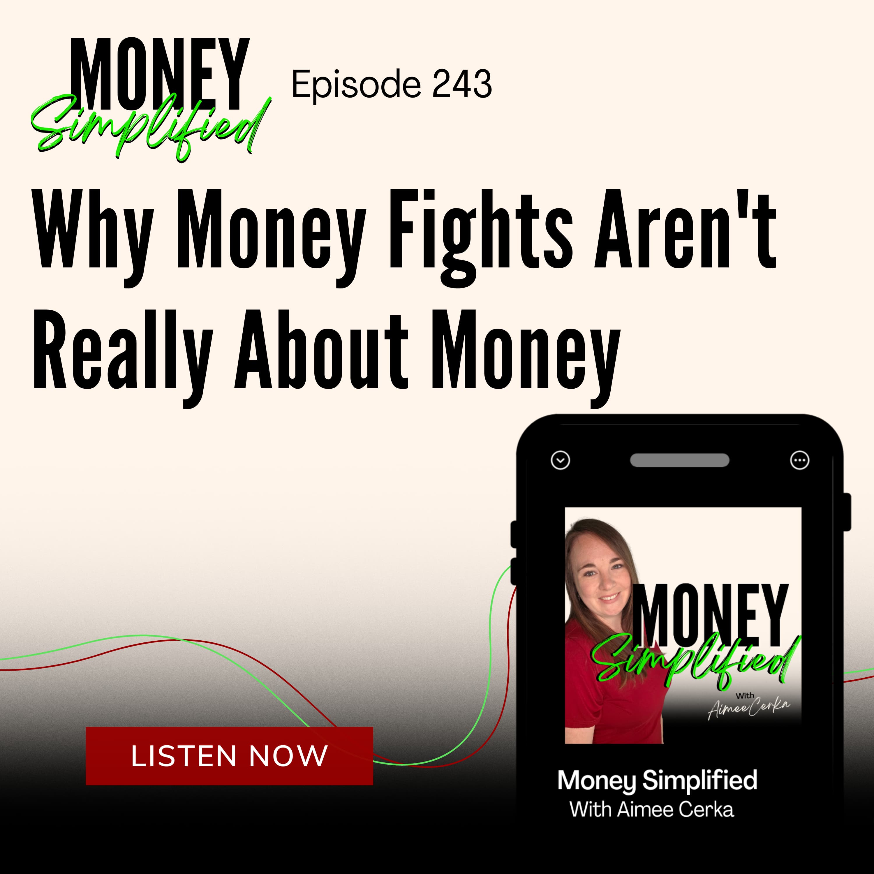 243: Why Money Fights Aren't Really About Money episode artwork