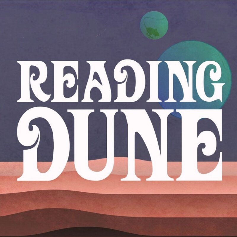 Artwork for podcast Reading Dune