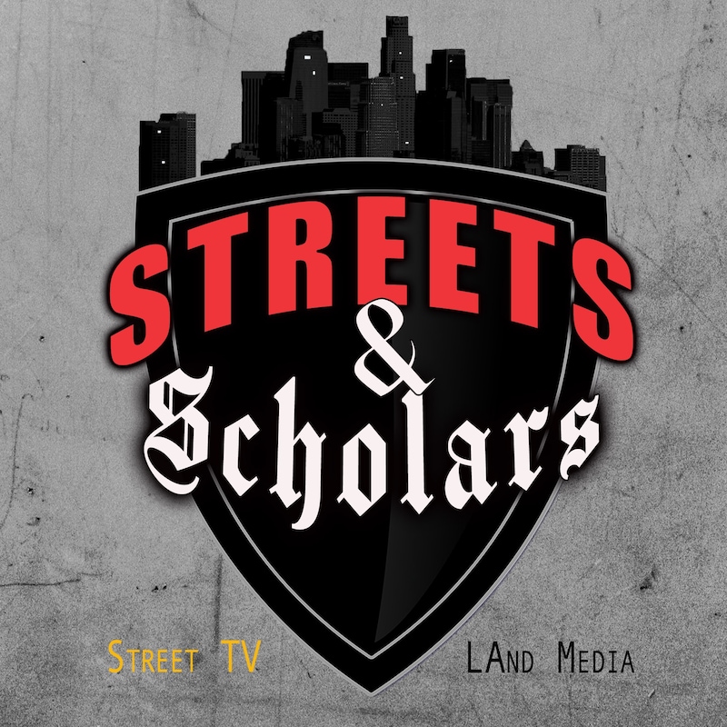 Artwork for podcast Streets and Scholars