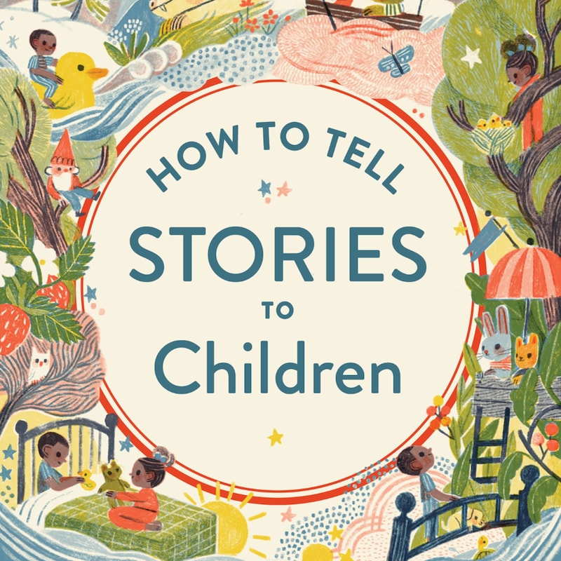 Artwork for podcast How to Tell Stories to Children