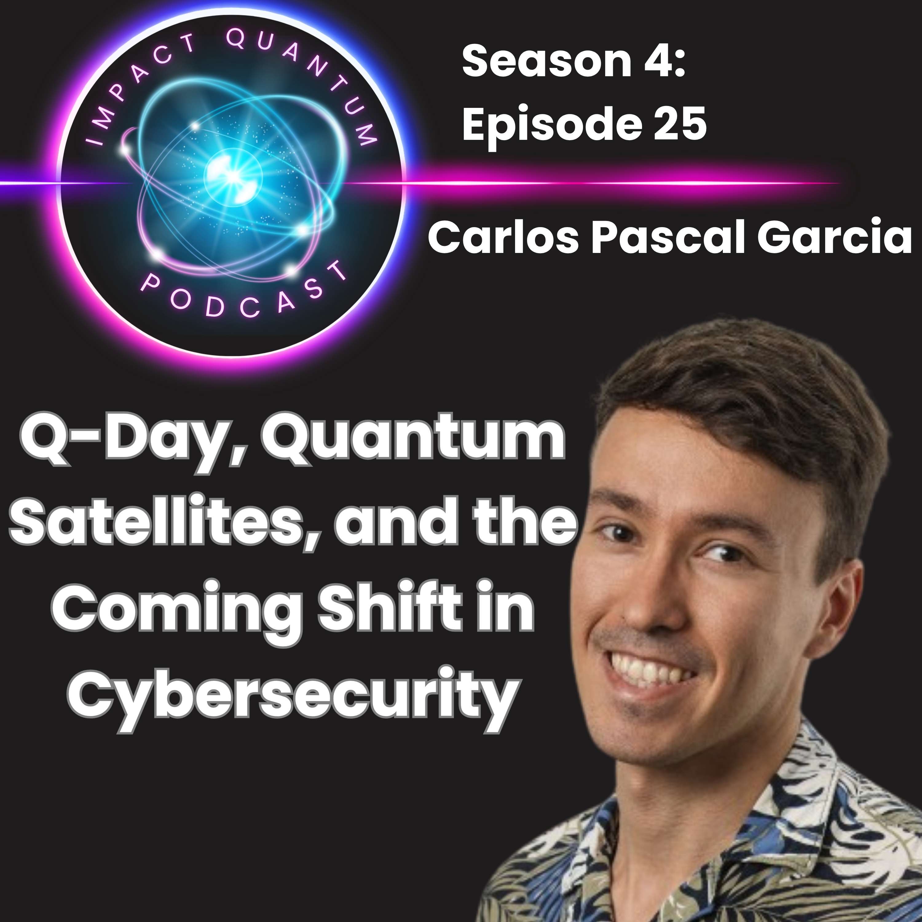 Q-Day, Quantum Satellites, and the Coming Shift in Cybersecurity