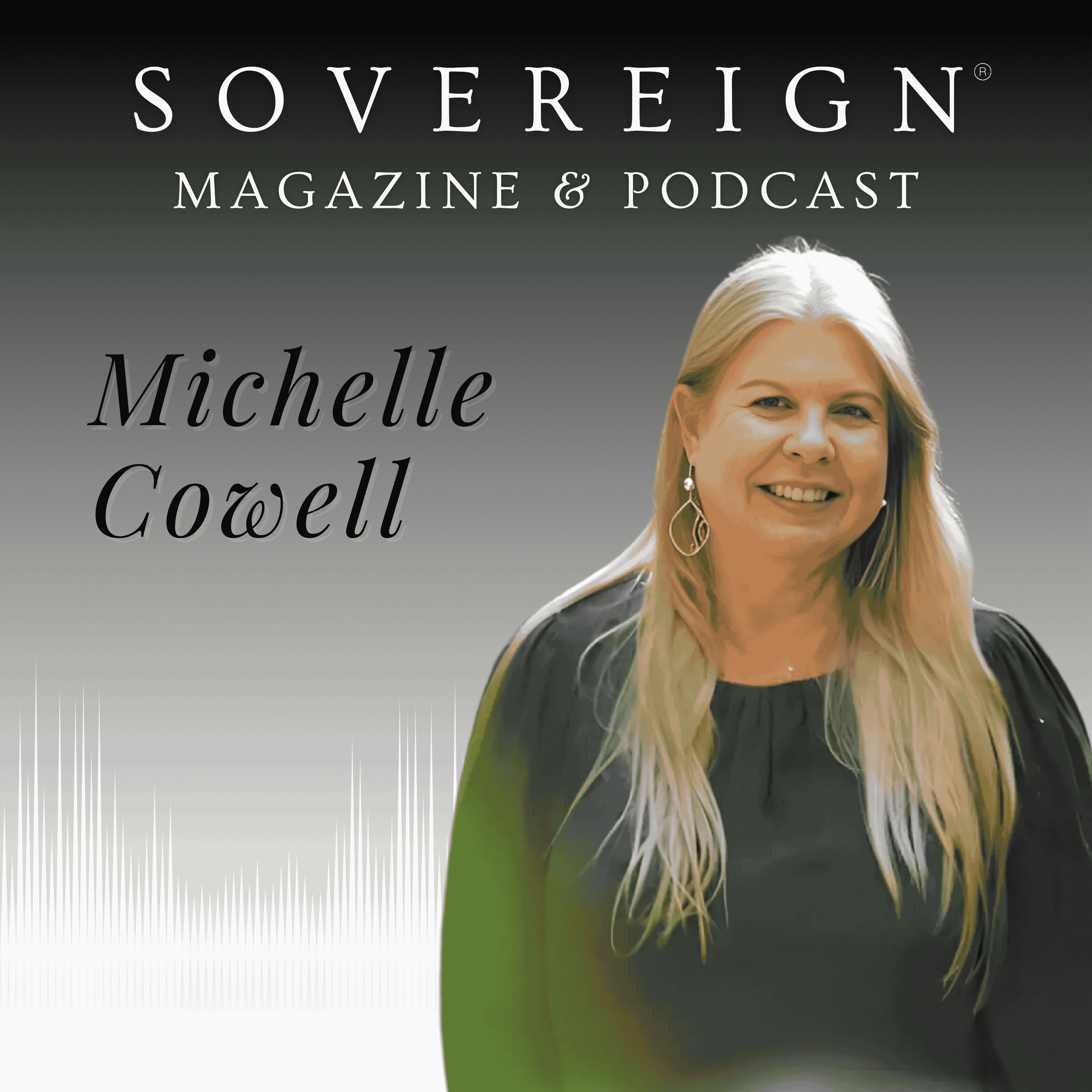 Inner Peace | SOVEREIGN Magazine® Podcast with Michelle Cowell