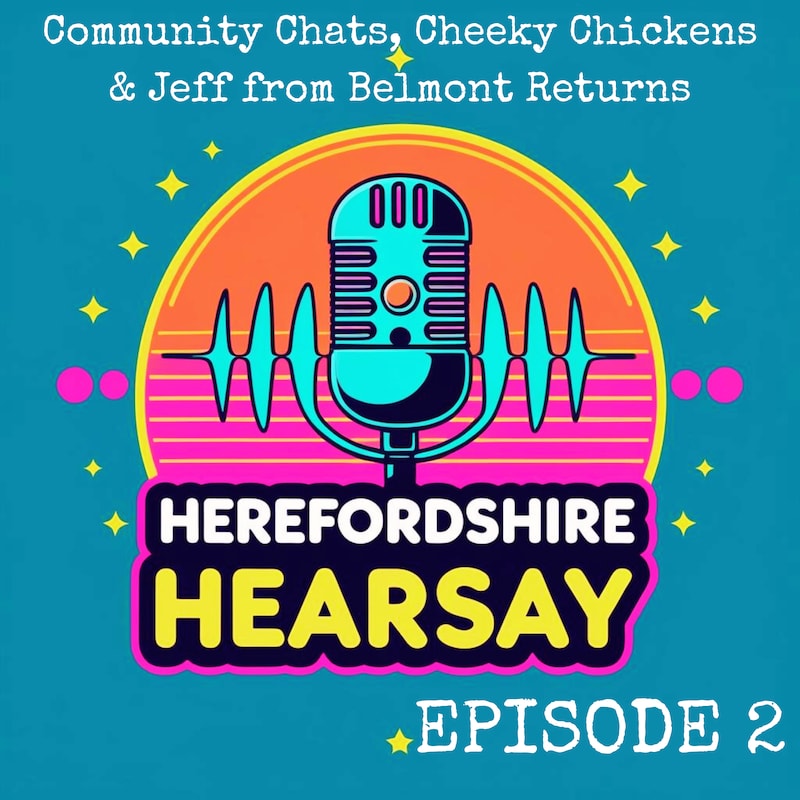 Artwork for podcast Herefordshire Hearsay