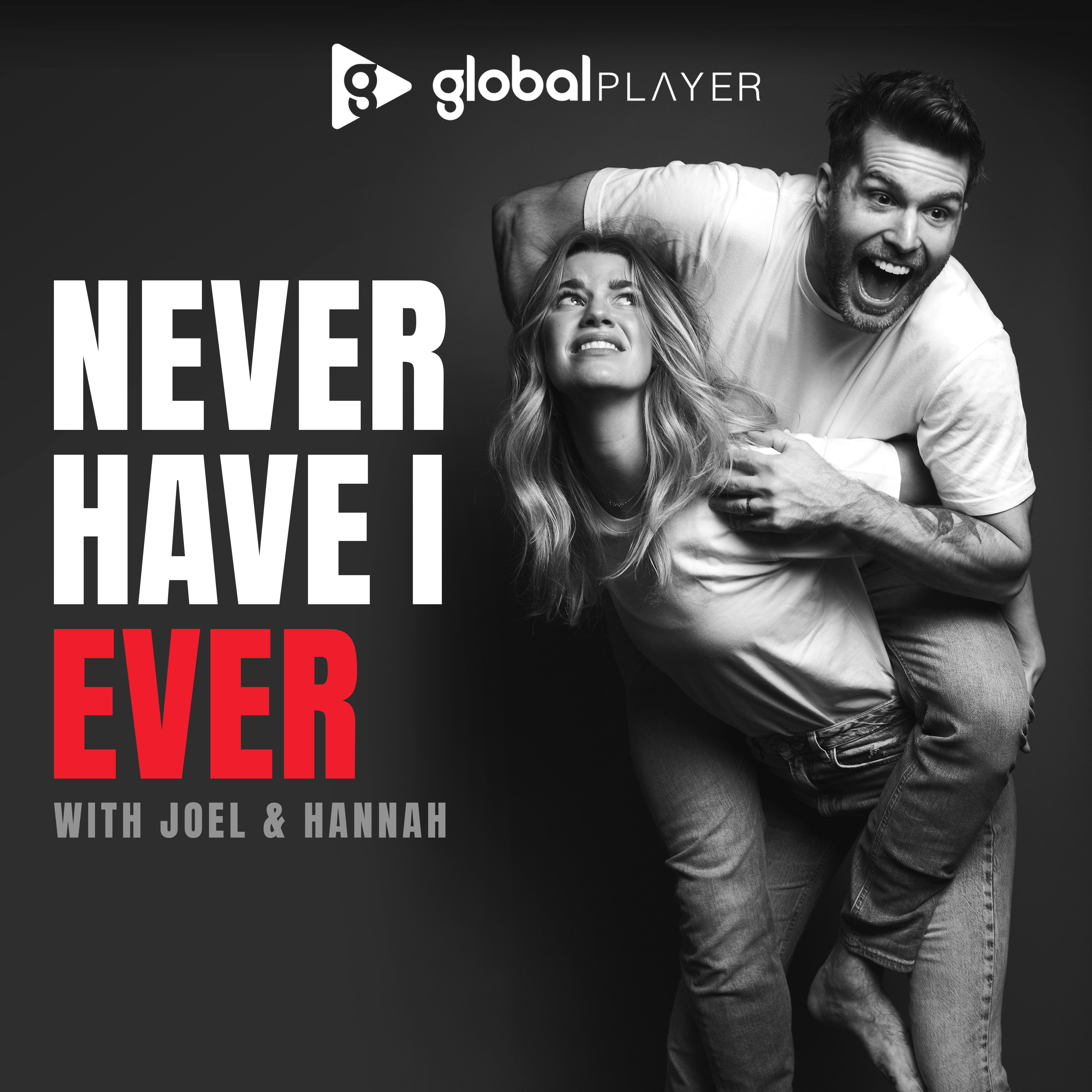 Never Have I Ever with Joel Dommett & Hannah Cooper podcast show image