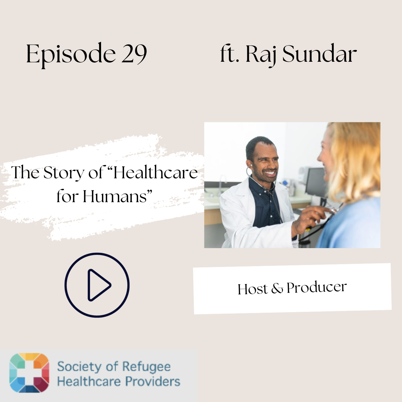 The Story of “Healthcare for Humans” and My Reflections on Cultural Communication in Medicine (Ep. 29)