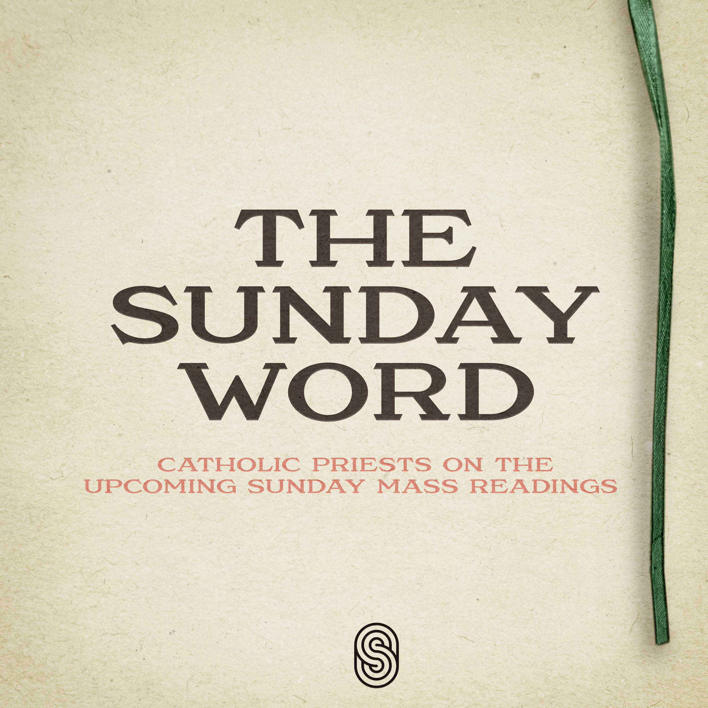 Artwork for podcast The Sunday Word - Catholic Priests on the Upcoming Sunday Mass Readings