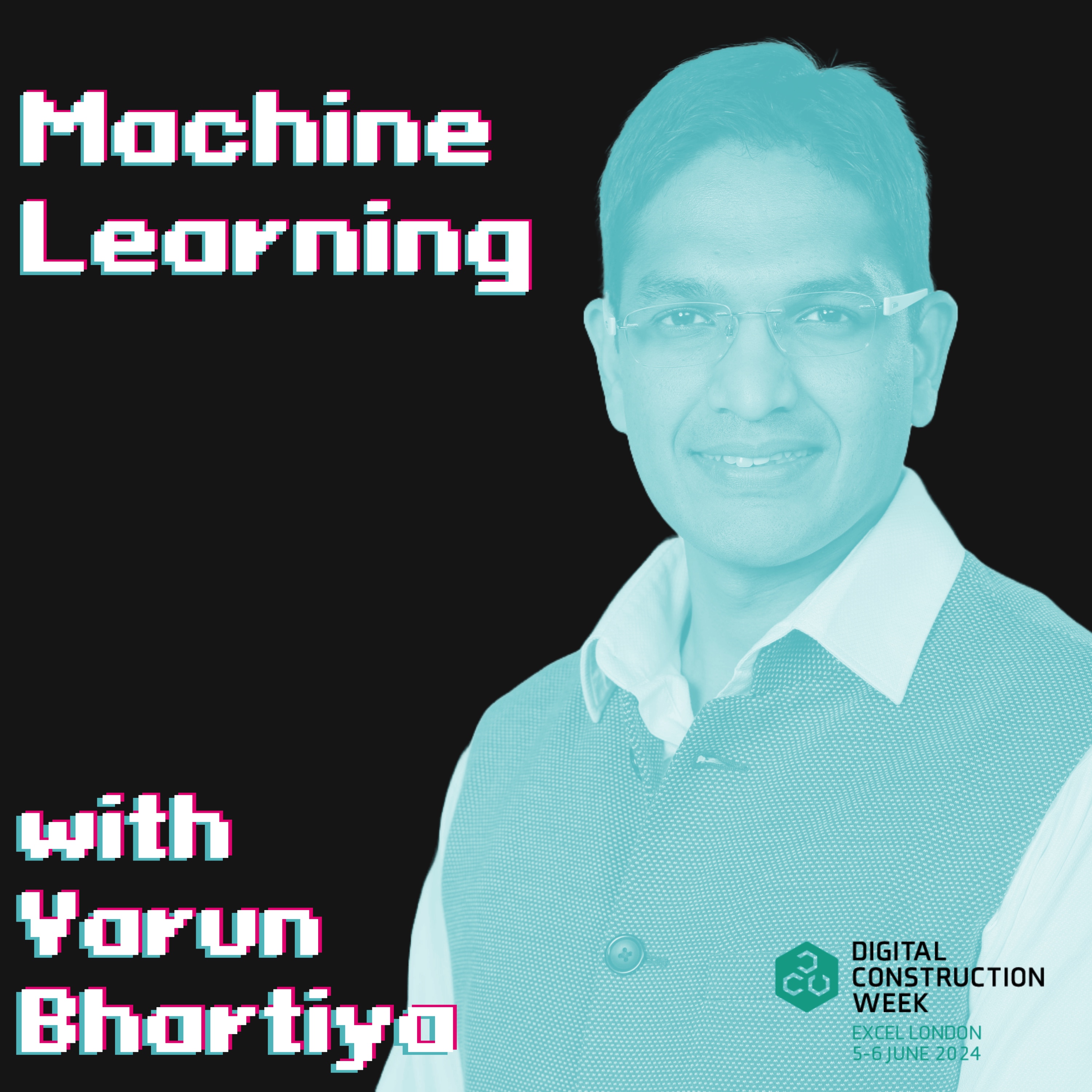 Machine Learning (Live at Digital Construction Week 24)