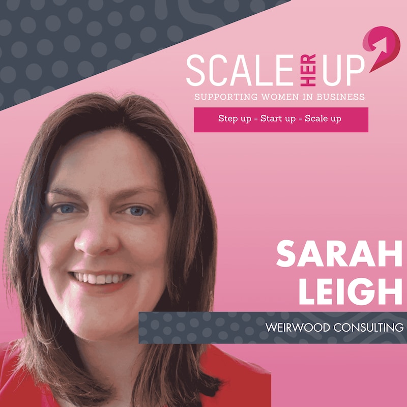 Artwork for podcast Scale Her Up: Female business stories and expert tips for business growth and success