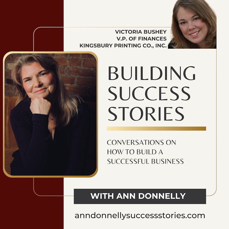 Artwork for podcast Building Success Stories with Ann Donnelly