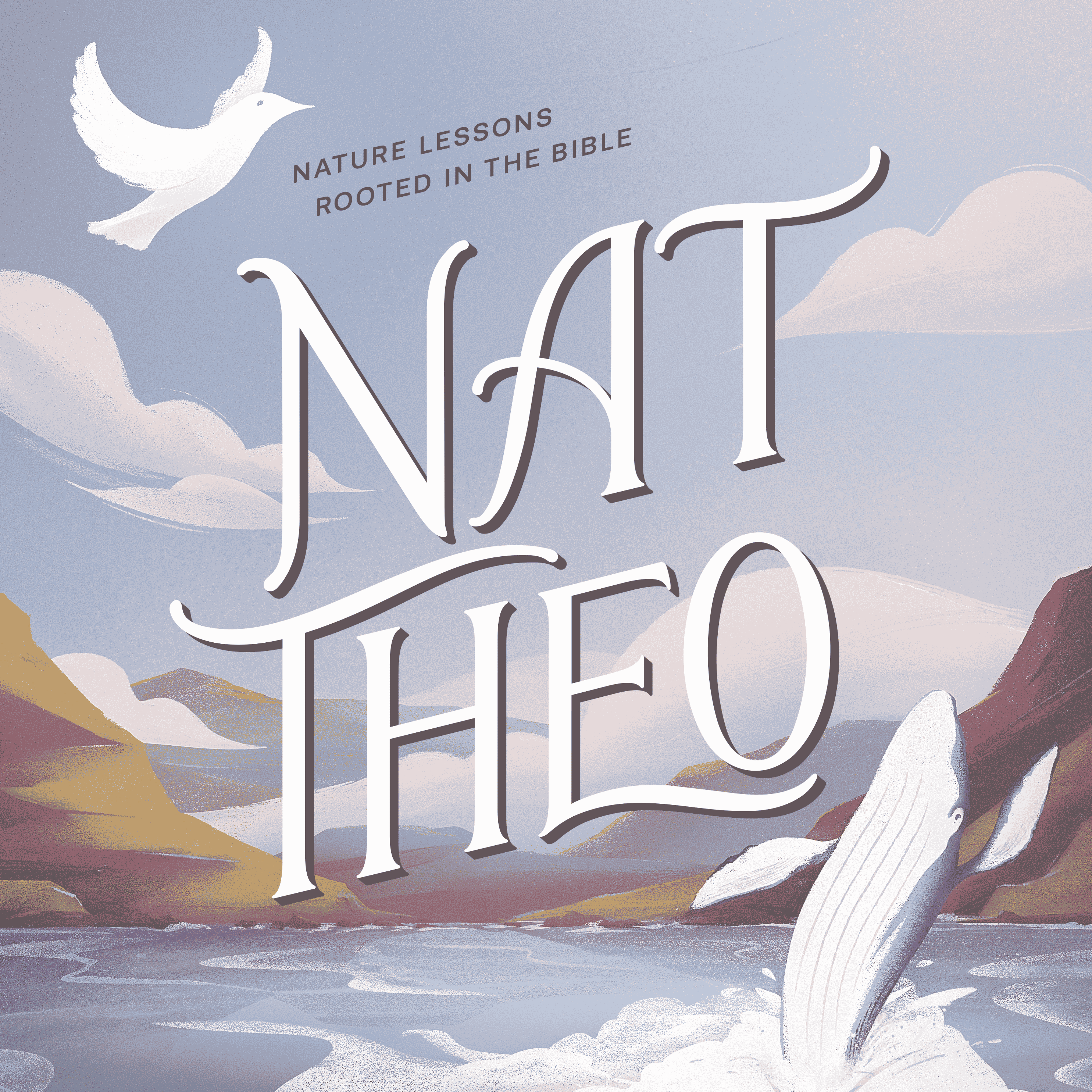 Nat Theo Nature Lessons Rooted in the Bible