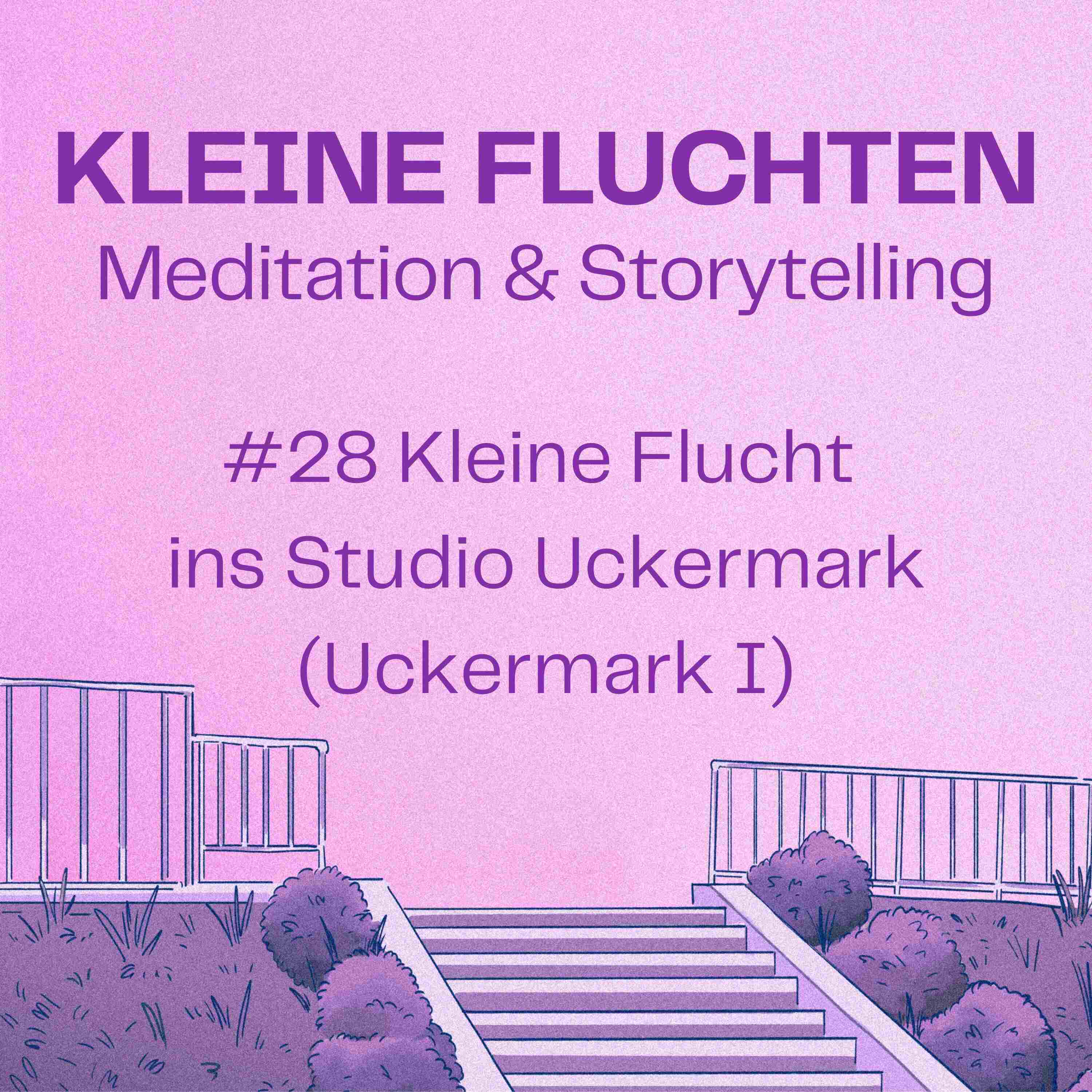 Kleine Fluchten | Meditation & Storytelling