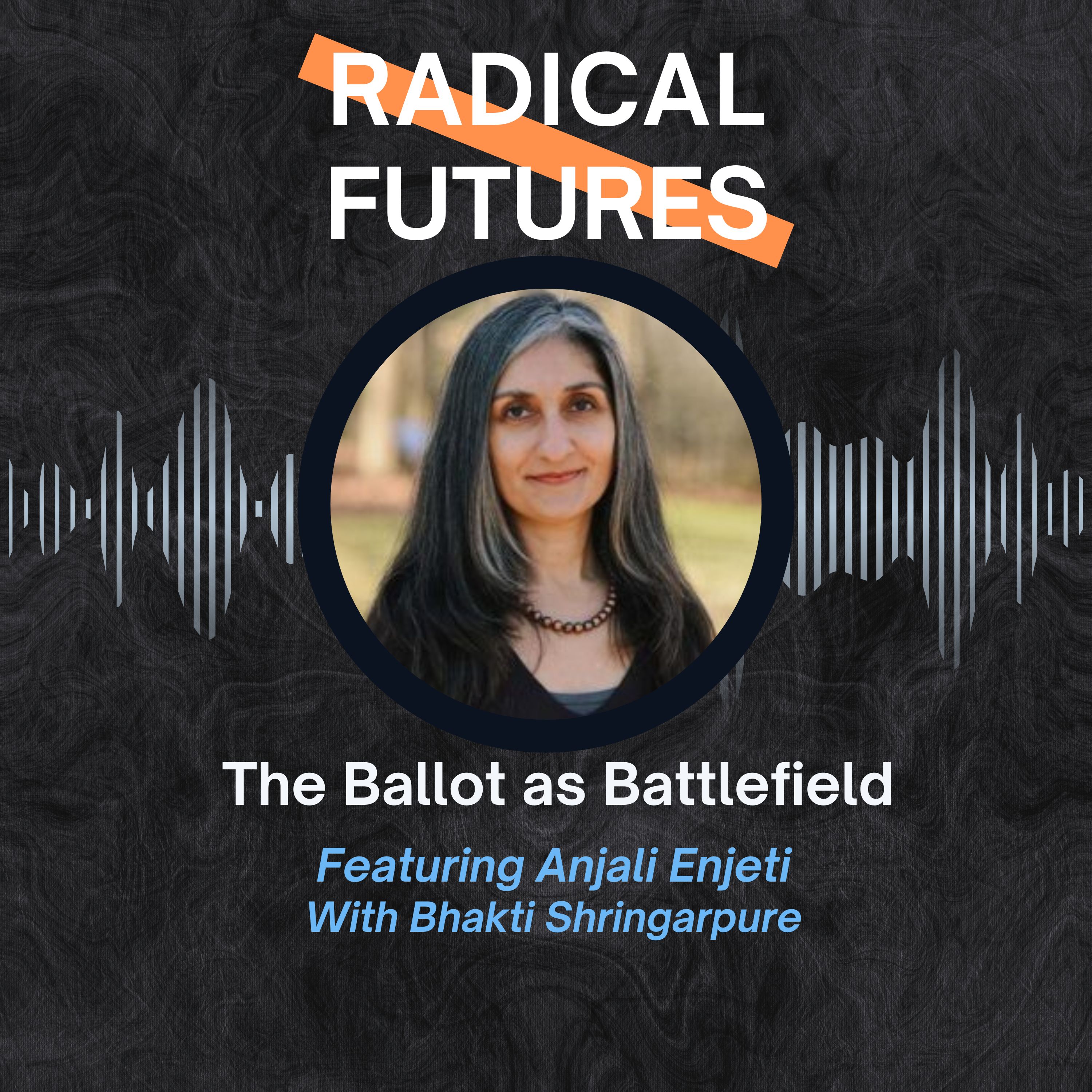 Radical Futures