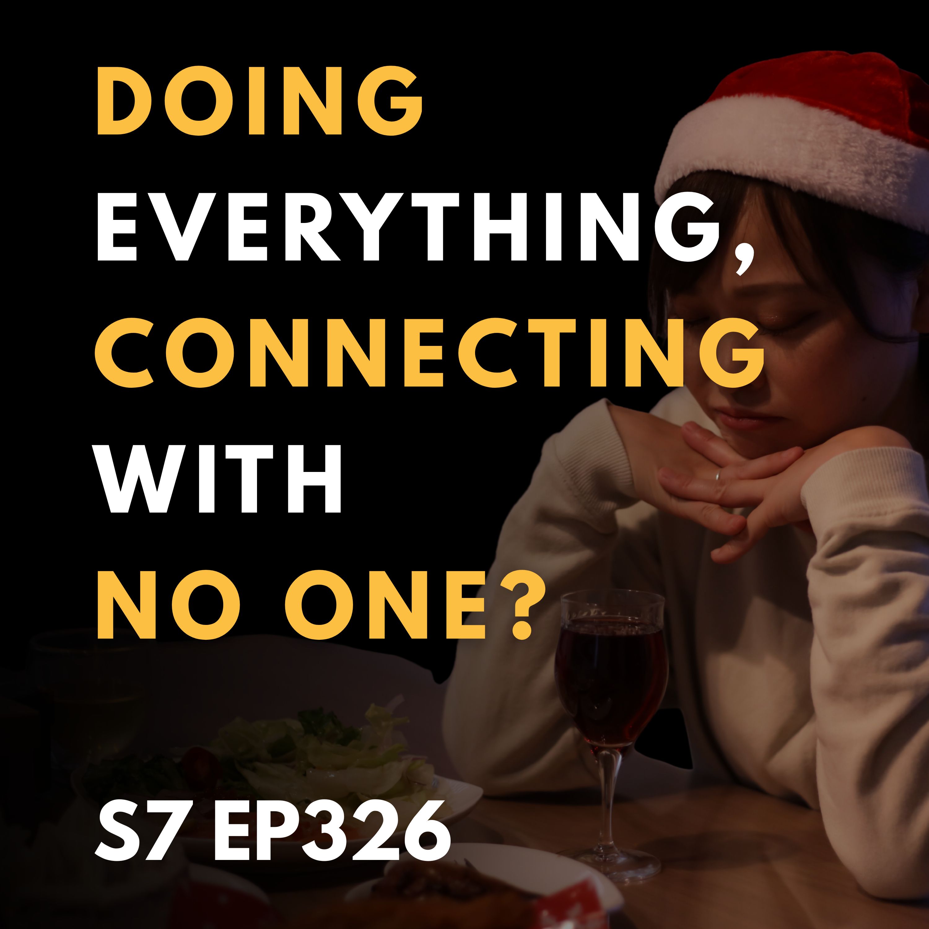 Doing Everything, Connecting with No One?