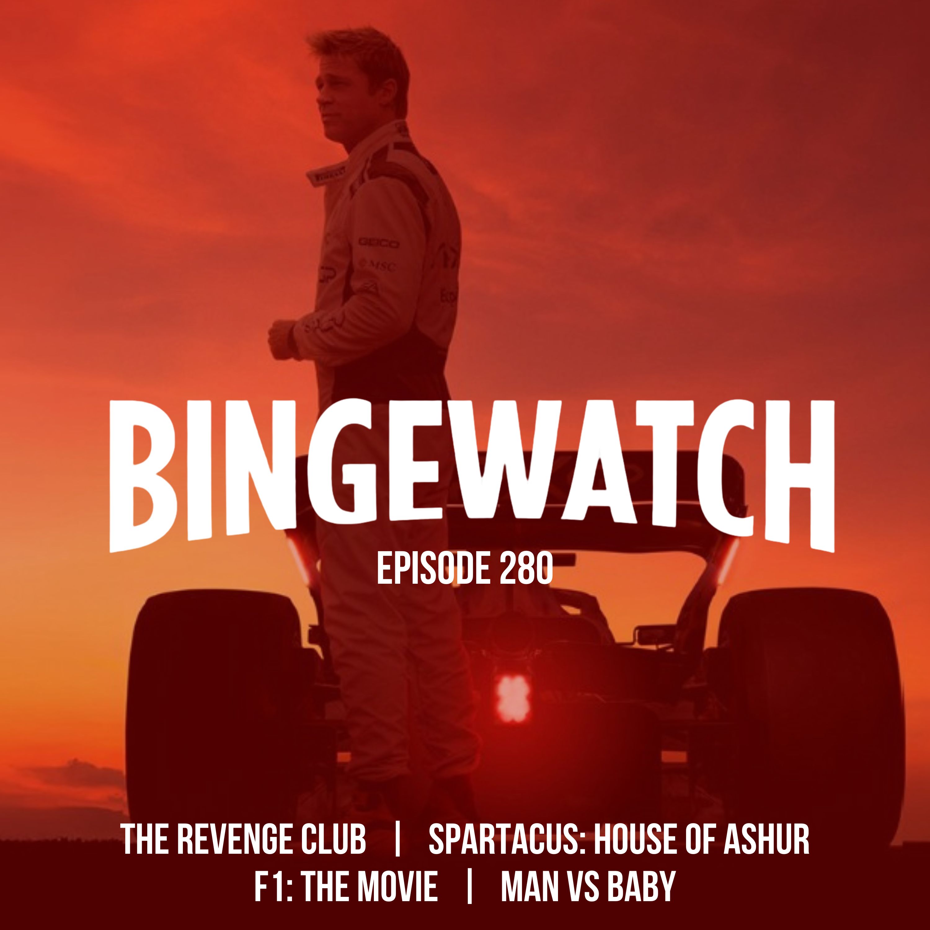 Spartacus, Man vs Baby, Revenge, and F1 Spartacus, Man vs Baby, Revenge, and F1