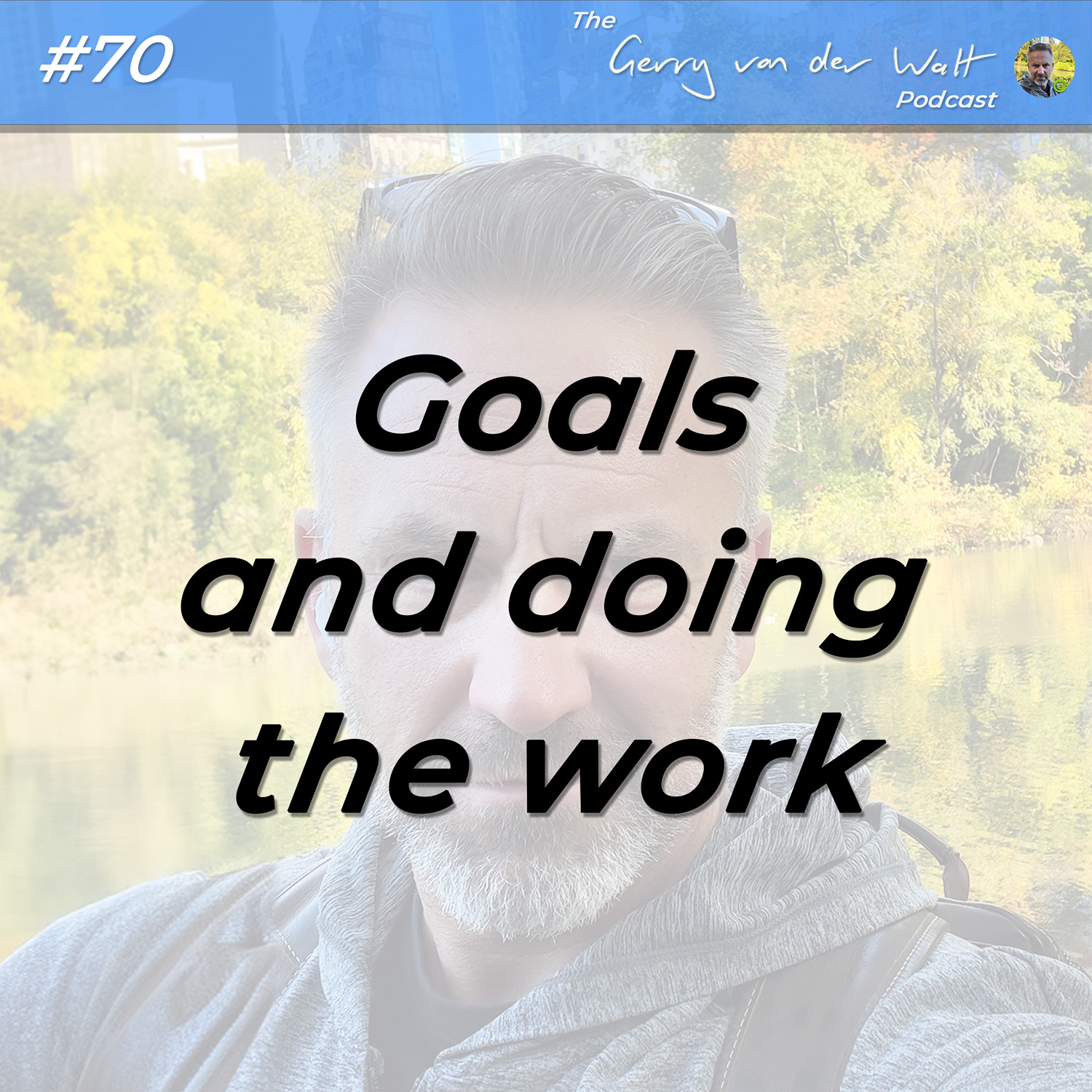 The Gerry van der Walt Podcast
