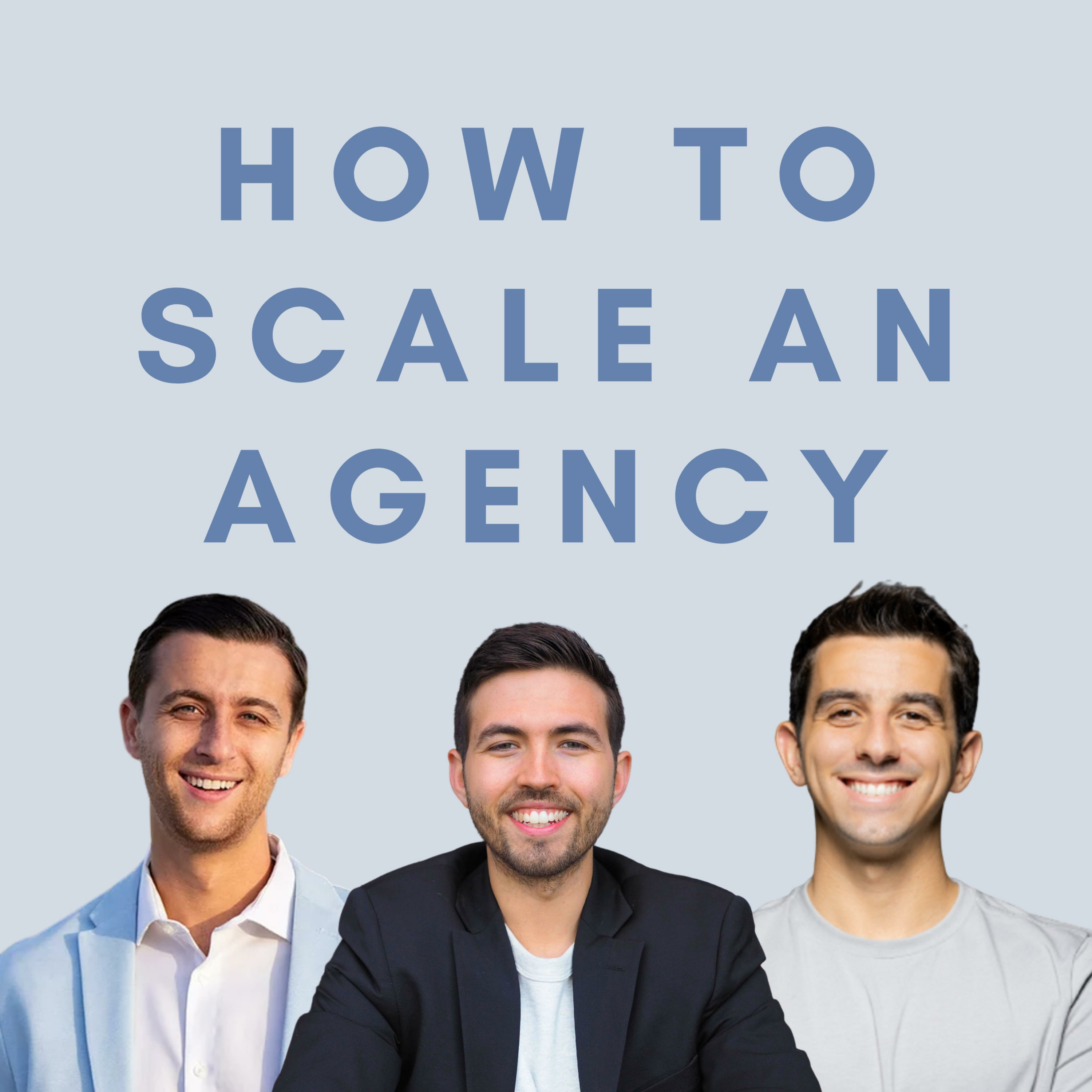 Show artwork for How to Scale an Agency 🚀