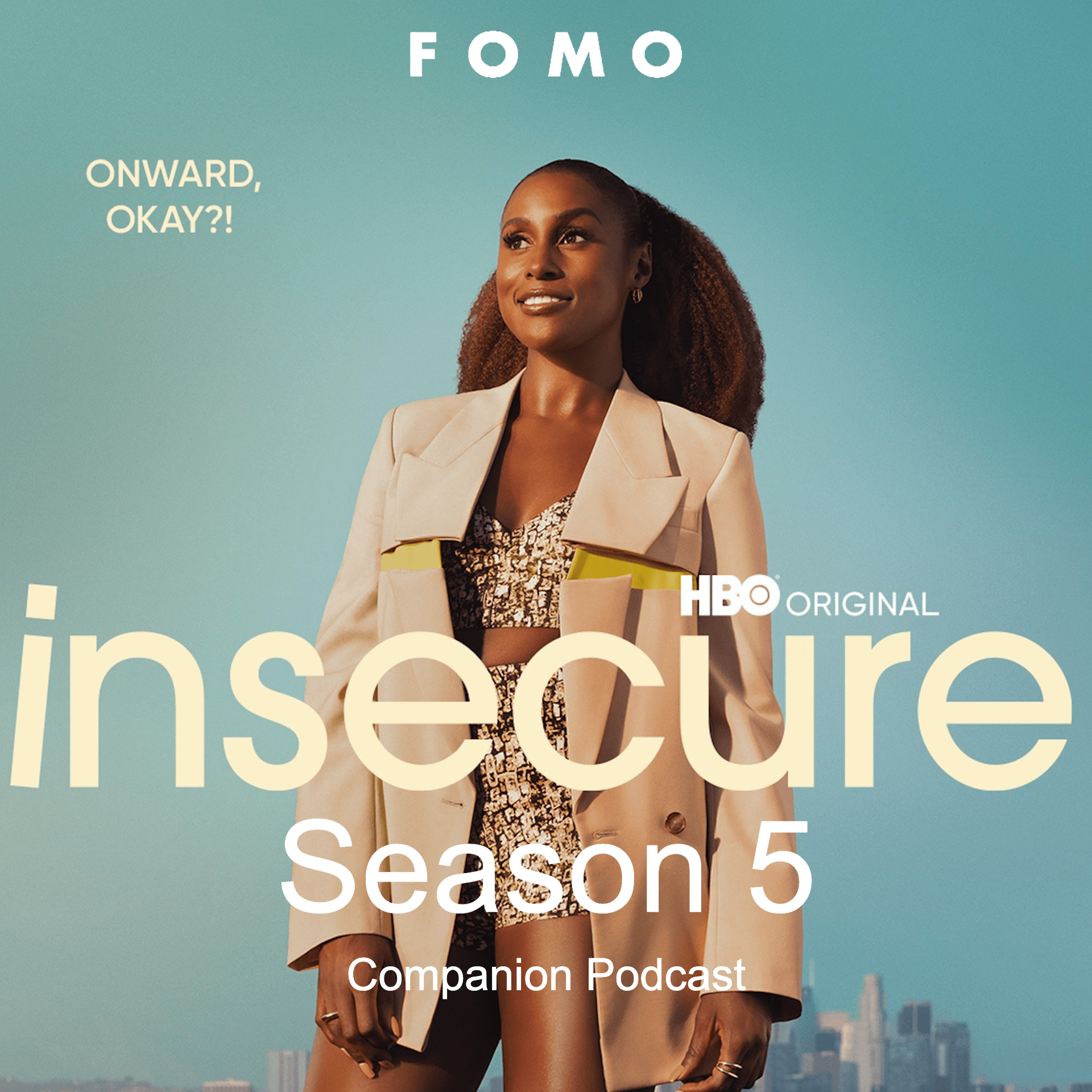 Insecure Season 5 Companion Podcast